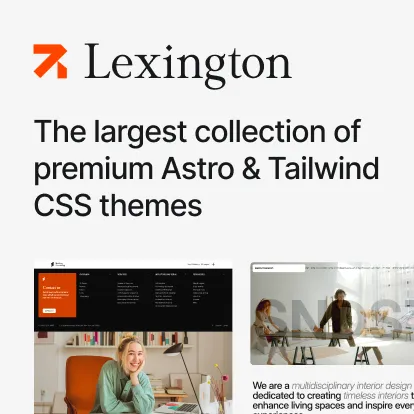 Lexington Themes, premium Astro and Tailwind CSS themes